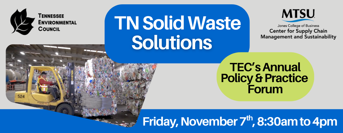 TEC's 2025 Policy & Practice Forum: TN Solid Waste Solutions at MTSU!